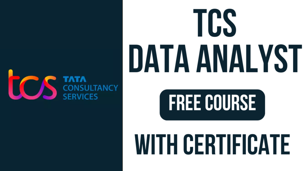 TCS Free Data Analyst Course with Certificate